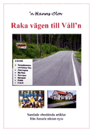 Raka v&auml;gen