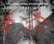 R&ouml;dockrarummet II